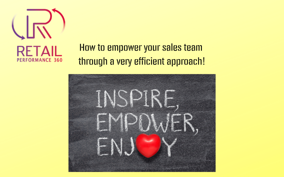 How to empower your sales team through a very efficient approach?