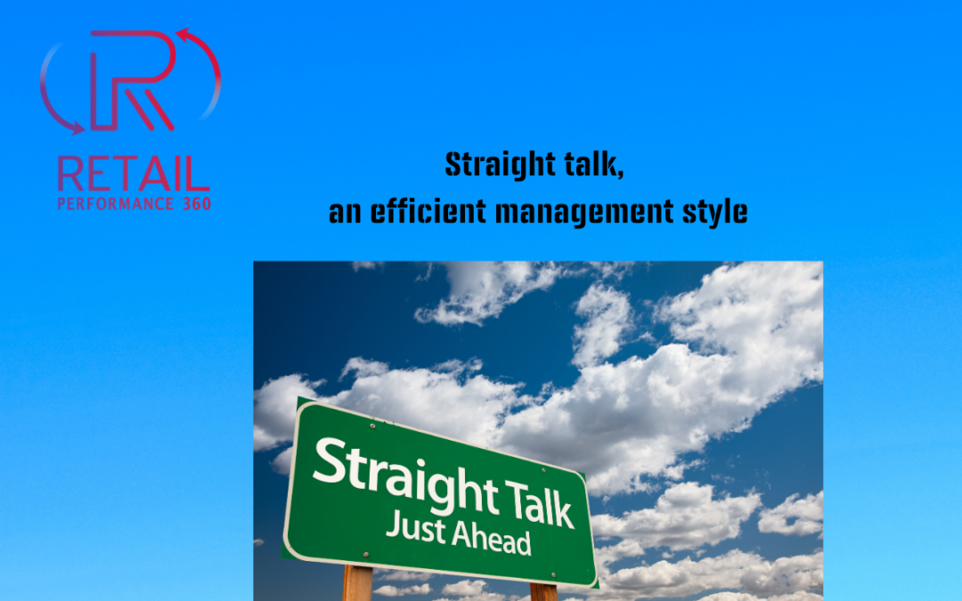 Straight Talk, an efficient Management style